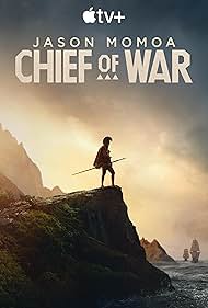 Chief of War American historical Drama (Cast, Episodes, Review, Streaming Info) Chief of War American historical Drama (Cast, Episodes, Review, Streaming Info) Photo of Chief of WarChief of War