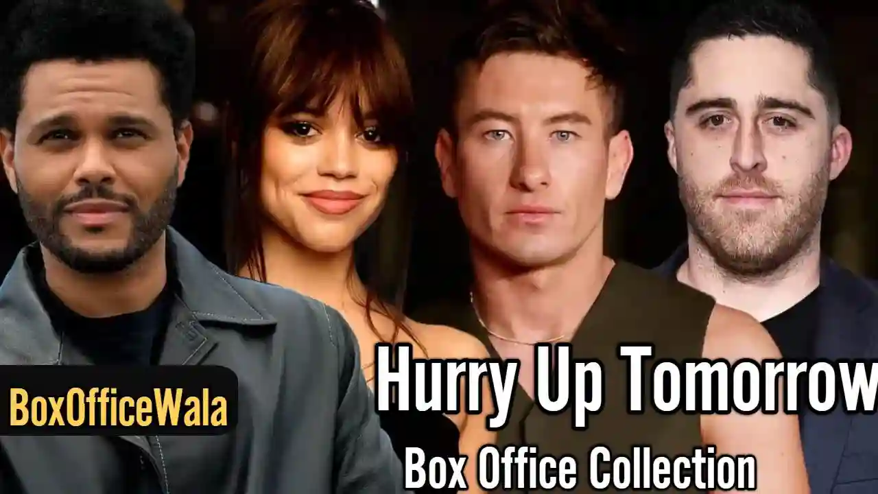 Hurry Up Tomorrow Box Office Collection | 2 Days Hurry Up Tomorrow Box Office Collection | 2 Days Hurry Up Tomorrow Box Office Collection
