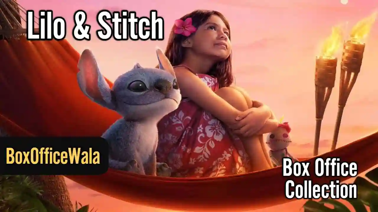 Lilo & Stitch Box Office Collection | Day Wise Lilo & Stitch Box Office Collection | Day Wise Lilo & Stitch boxoffice collection by boxofficewala