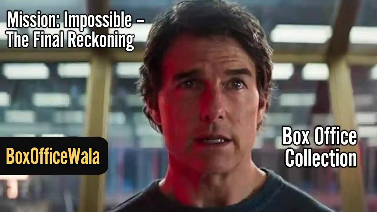 Mission: Impossible – The Final Reckoning Box Office Collection | Day Wise Mission: Impossible – The Final Reckoning Box Office Collection | Day Wise Mission_ Impossible – The Final Reckoning box office collection by boxofficewala