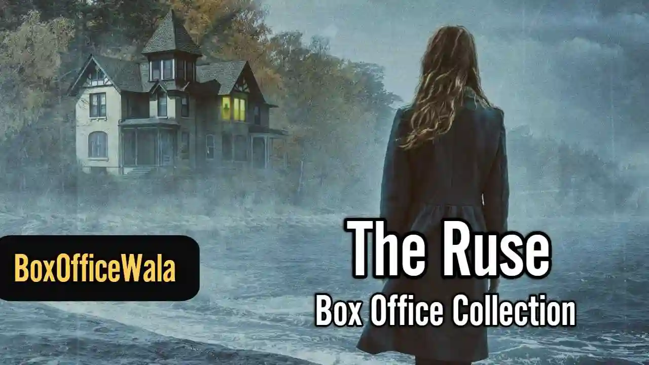 The Ruse Box Office Collection | Day Wise The Ruse Box Office Collection | Day Wise The Ruse boxoffice collection boxofficewala