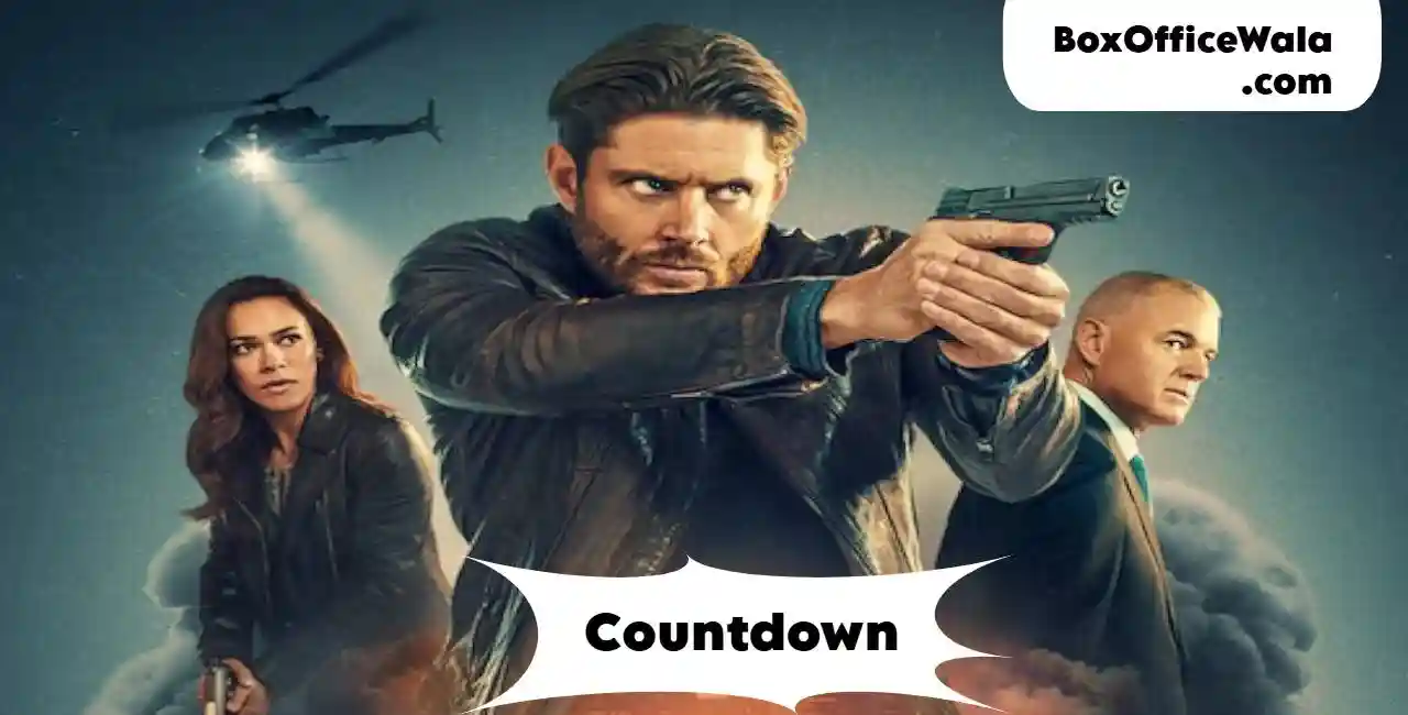 Countdown Series (Cast, Episodes, Review, Streaming Info) Countdown Series (Cast, Episodes, Review, Streaming Info) Countdown 2025 series deatails