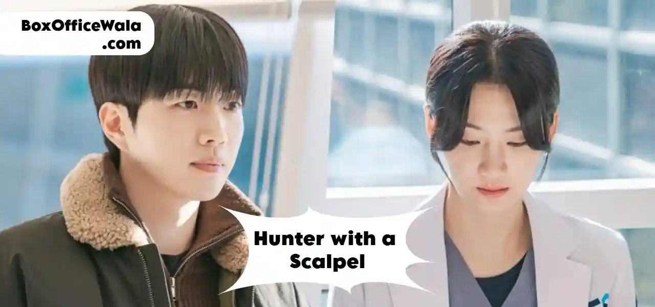Hunter with a Scalpel Korean Drama (Cast, Episodes, Review, Streaming Info) Hunter with a Scalpel Korean Drama (Cast, Episodes, Review, Streaming Info) Hunter with a Scalpel drama details by Boxofficewal