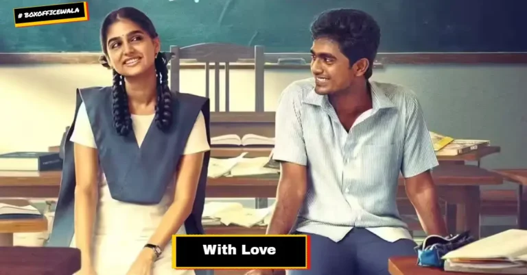 With Love Review: The “Green Flag” Detox Tamil Cinema Desperately Needed